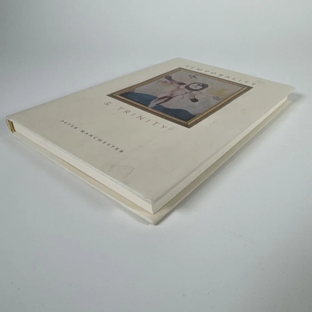 Temporality and Trinity by Manchester,‎ Peter [Hardcover]